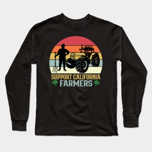 Support California Farmers Local Agriculture Farming Long Sleeve T-Shirt
